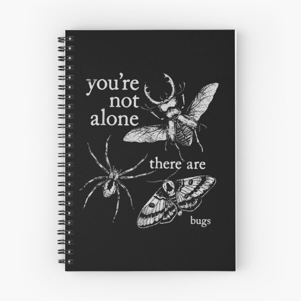 Item preview, You're Not Alone There Are Bugs Gothic Insect designed and sold by Daisy Grimes.
