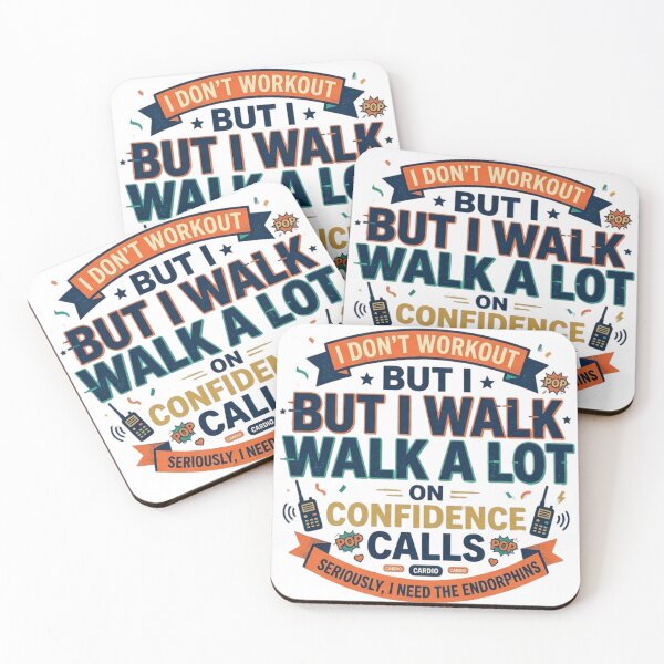 Item preview, I Walk A Lot On Confidence Calls - Funny Work From Home Quote designed and sold by Wear Sculpt.