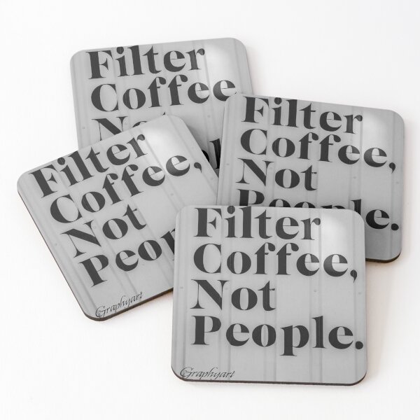Item preview, Filter coffee not people  designed and sold by graphyart.