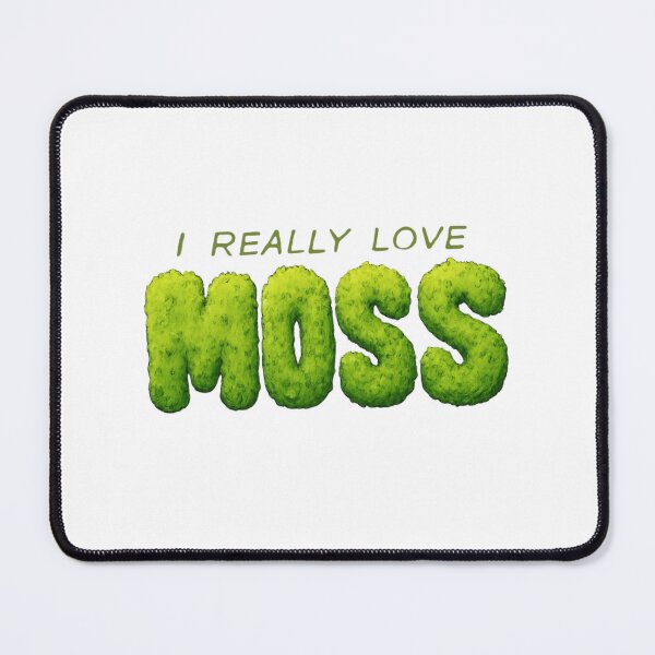 Item preview, I really love moss  designed and sold by Aminesnip.