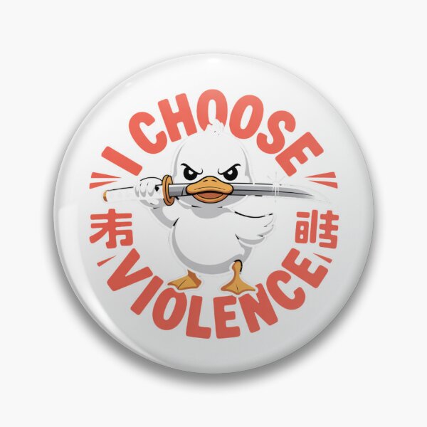 Item preview, The Unhinged Duck : I Chose violence Today . designed and sold by CeliaZnx.