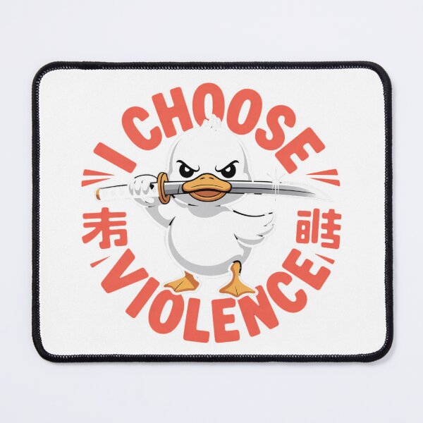 Item preview, The Unhinged Duck : I Chose violence Today . designed and sold by CeliaZnx.
