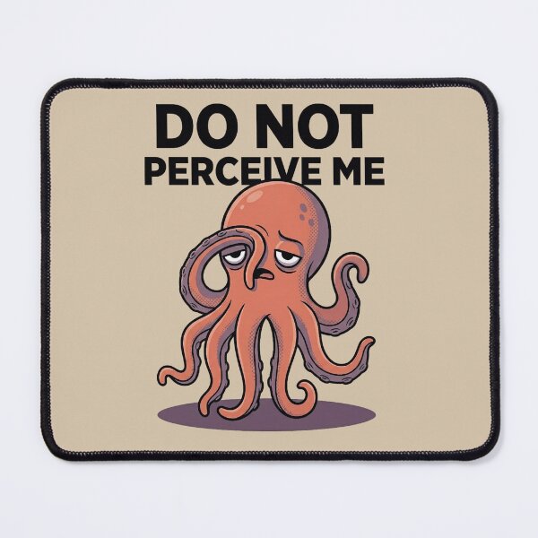 Item preview, Do Not Perceive Me Octopus Shirt – Funny Overstimulated Introvert Octopus Meme Tee designed and sold by ZyxDes.