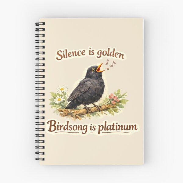 Item preview, Silence is Golden Birdsong is Platinum Singing Blackbird Wildlife Illustration designed and sold by ChirpInc.