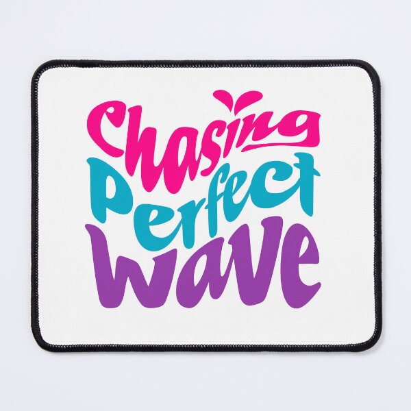 Item preview, Chasing the Perfect Wave – Surf Quote Beach Lifestyle designed and sold by xam.