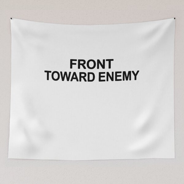 Item preview, Front Toward Enemy Tactical Humor Saying designed and sold by margamPagenberg.