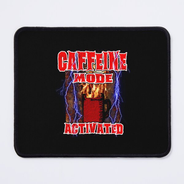 Item preview, Caffeine Mode Activated – Funny Coffee Energy Design designed and sold by AreKreative.