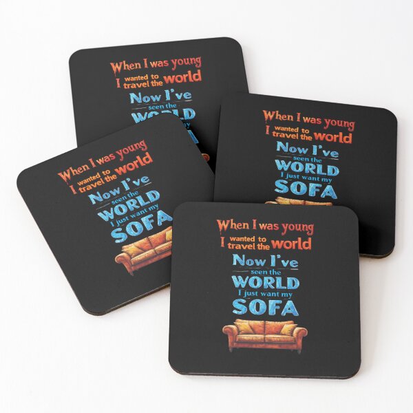 Item preview, When I was young, I wanted to travel the world. Now that I’ve seen the world, I just want to see my sofa designed and sold by Pirate-Coast.
