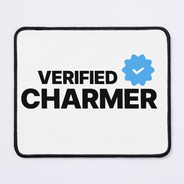 Item preview, VERIFIED CHARMER designed and sold by GriffinRey.