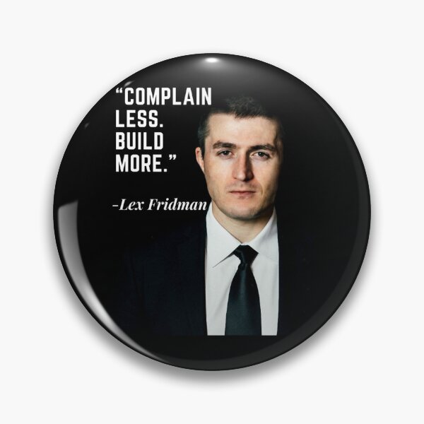 Item preview, Lex Fridman Podcast Complain Less Build More designed and sold by Memodtee.