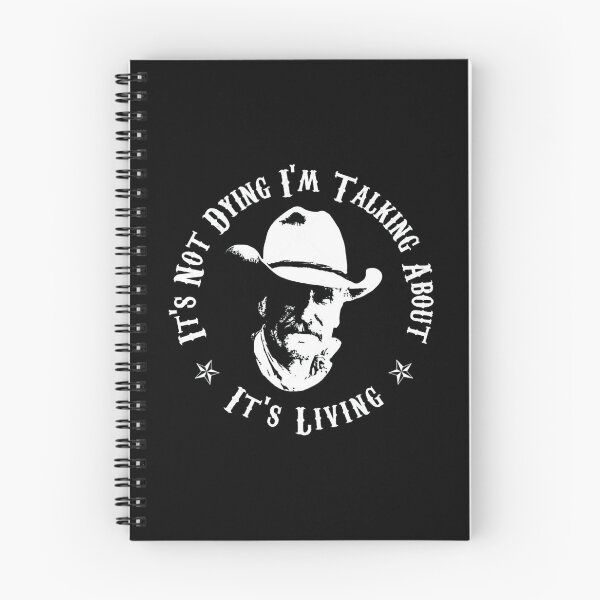 Item preview, Lonesome Dove It's Living It's Not Drying  designed and sold by Memodtee.