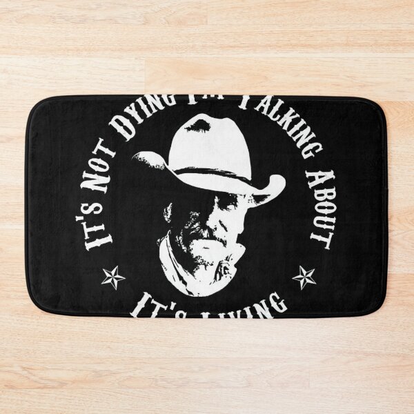Item preview, Lonesome Dove It's Living It's Not Drying  designed and sold by Memodtee.