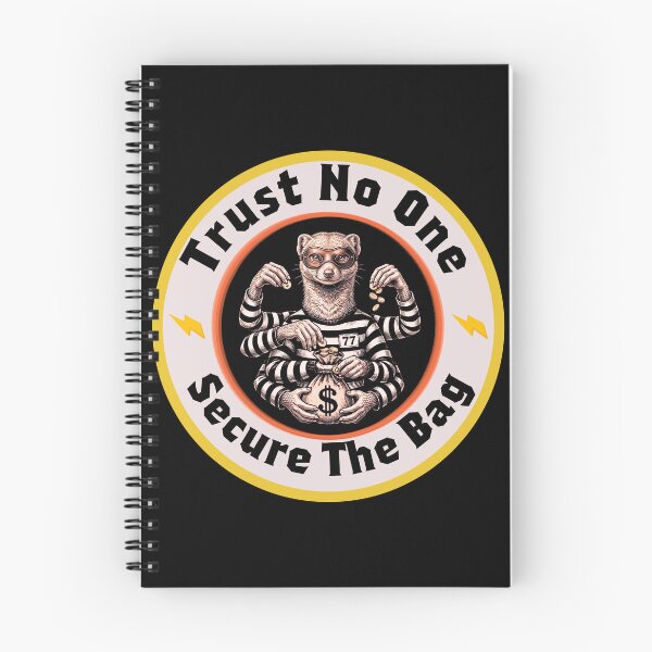 Item preview, Trust No One - Secure The Bag | Funny Ferret Bandit Streetwear  designed and sold by M.Store.