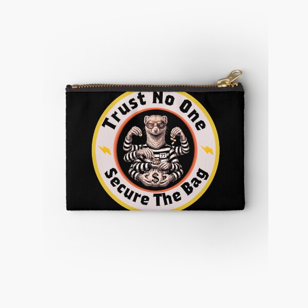 Item preview, Trust No One - Secure The Bag | Funny Ferret Bandit Streetwear  designed and sold by M.Store.