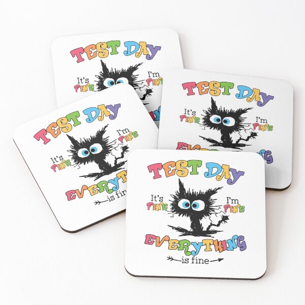 Item preview, Funny Cat Test Day It's Fine I'm Fine Everything Is Fine designed and sold by phoebelevine.
