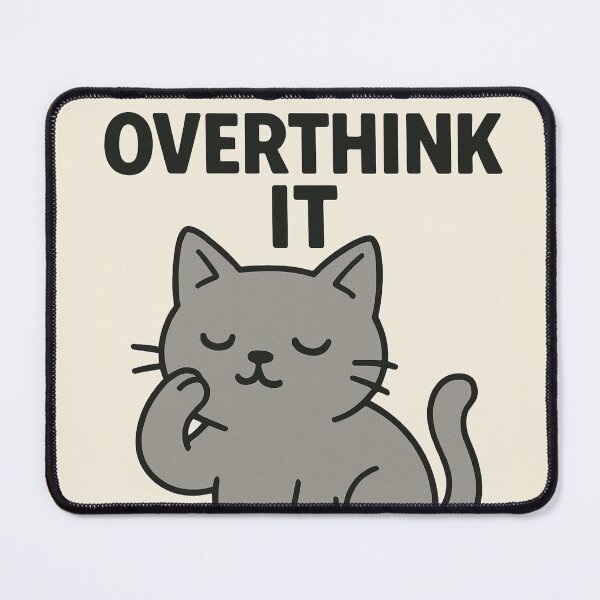 Item preview, Cute Cat Don't Overthink It Illustration designed and sold by bloomandbeads.eu.