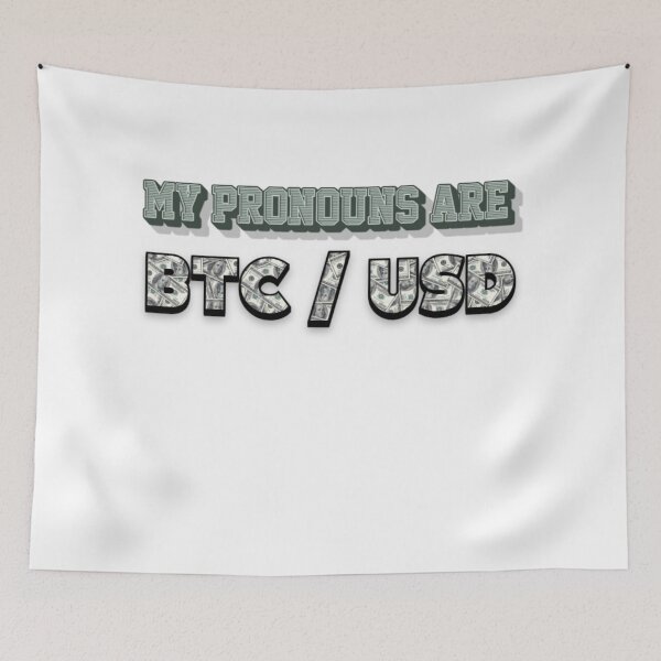 Item preview, My Pronouns Are BTC / USD designed and sold by TradingOnDemand.