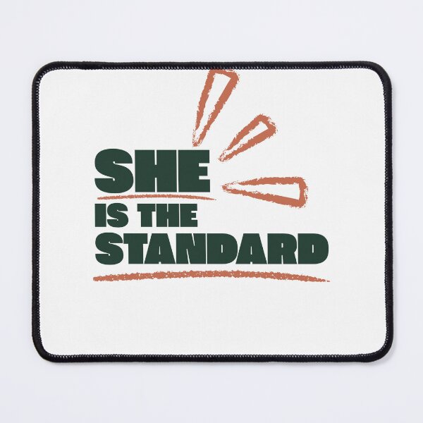 Item preview, She Is the Standard – Bold Feminine Statement Typography (Green & Terracotta) designed and sold by Magic Love Art Print.