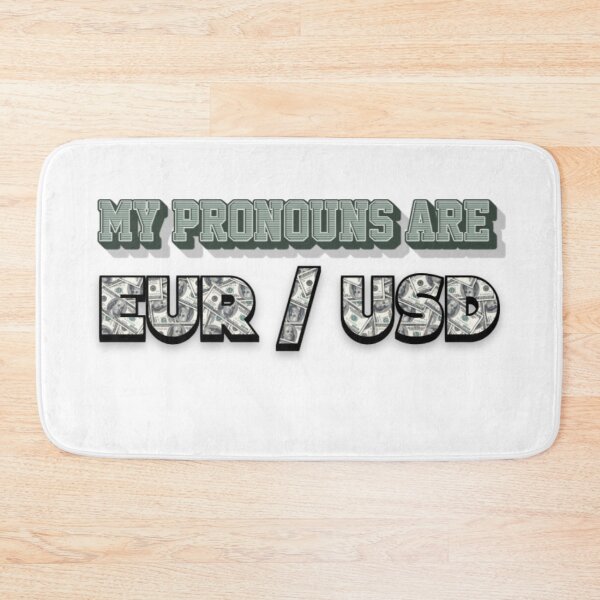 Item preview, My Pronouns Are EUR / USD designed and sold by TradingOnDemand.