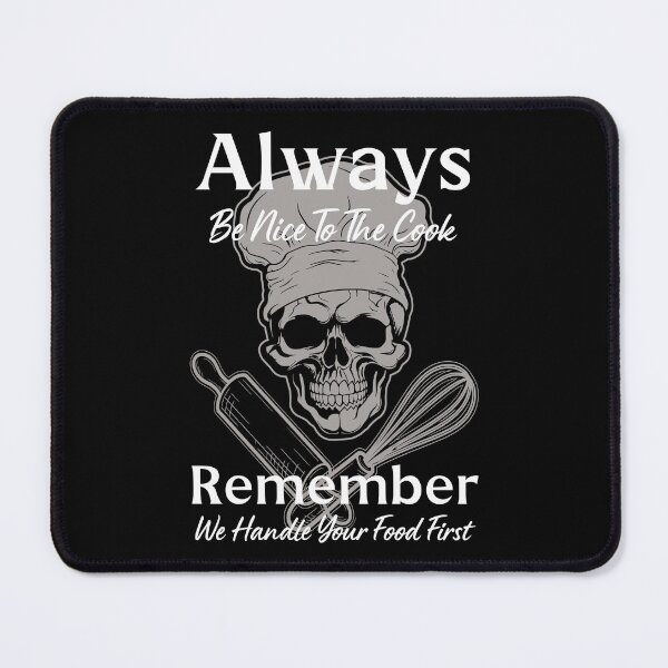 Item preview, Be Nice To The Cook From Tjays on a Fun designed and sold by TJays.