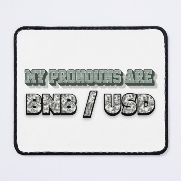Item preview, My Pronouns Are BNB / USD designed and sold by TradingOnDemand.