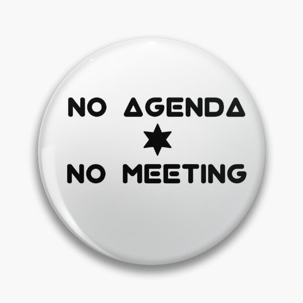 Item preview, No Agenda, No Meeting designed and sold by YBY1981.
