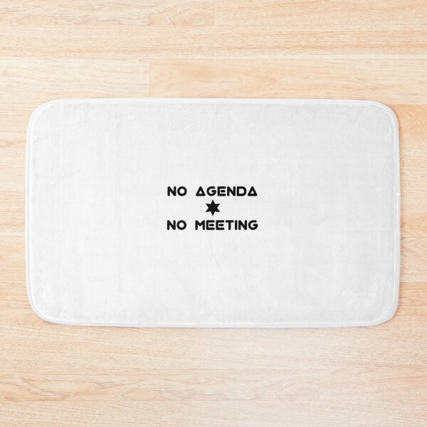 Item preview, No Agenda, No Meeting designed and sold by YBY1981.