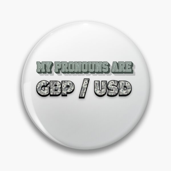 Item preview, My Pronouns Are GBP / USD designed and sold by TradingOnDemand.