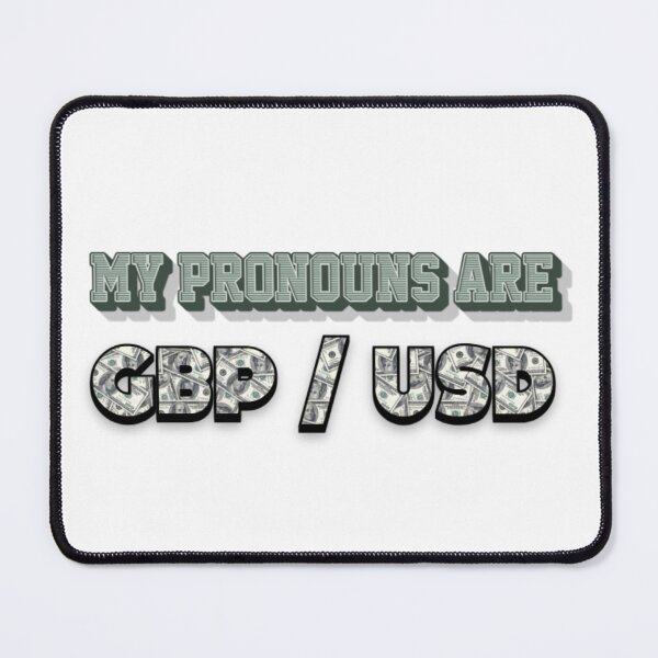 Item preview, My Pronouns Are GBP / USD designed and sold by TradingOnDemand.