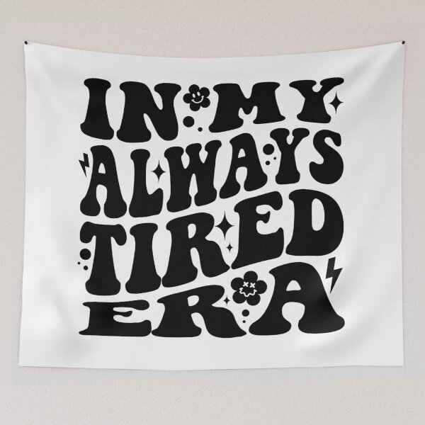 Item preview,  In My Always Tired Era (Black)  designed and sold by Avara-Creative.