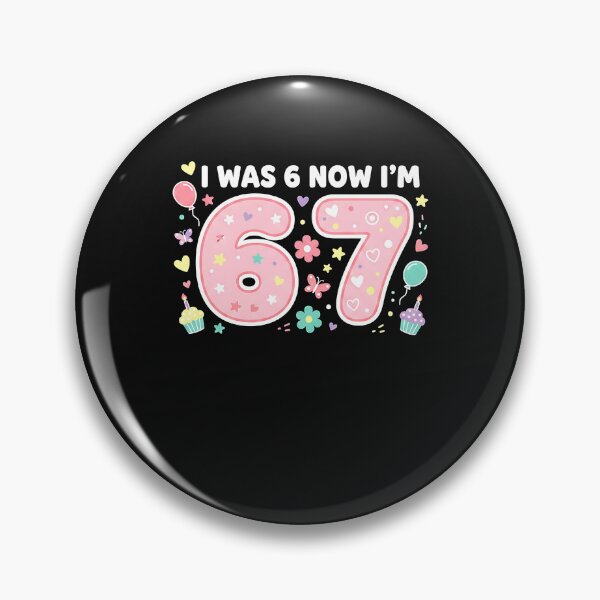 Item preview, 7 Year Old Birthday I was 6 Now I'm 7 67 Meme Girls Kids  designed and sold by Intomindfood.