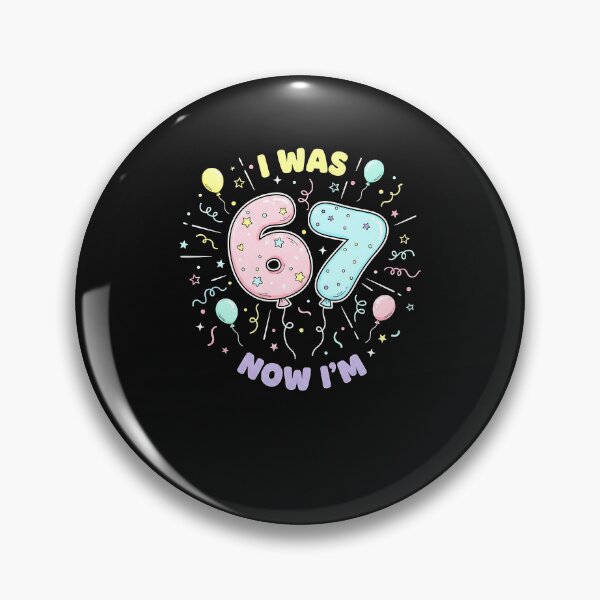 Item preview, 7 Year Old Birthday I was 6 Now I'm 7 67 Meme Boys Girls designed and sold by Intomindfood.