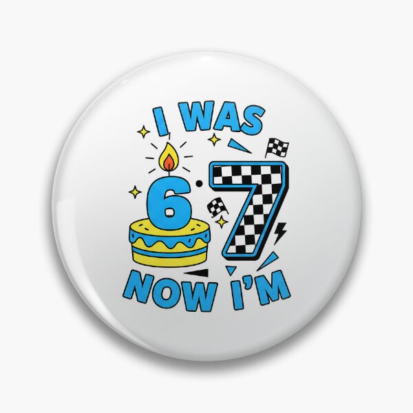 Item preview, I was 6 Now I'm 7 Year Old Birthday 67 Funny for Boys Kids designed and sold by Intomindfood.