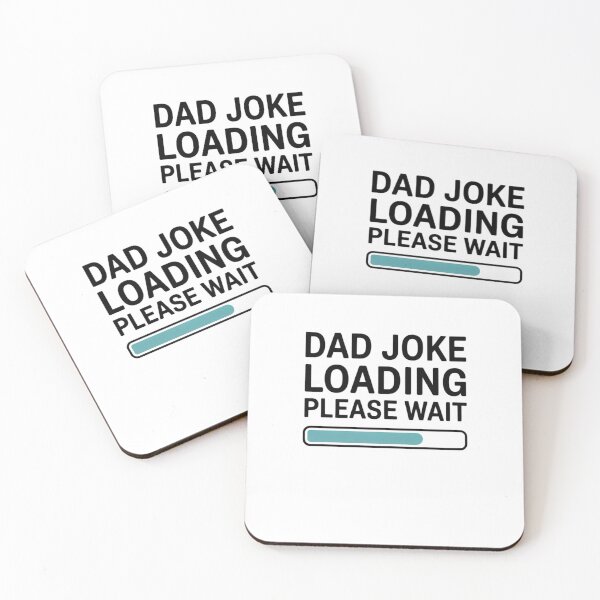 Item preview, Dad Joke Loading Please Wait Father Humor Funny Joke designed and sold by CORJIDOG-ART.