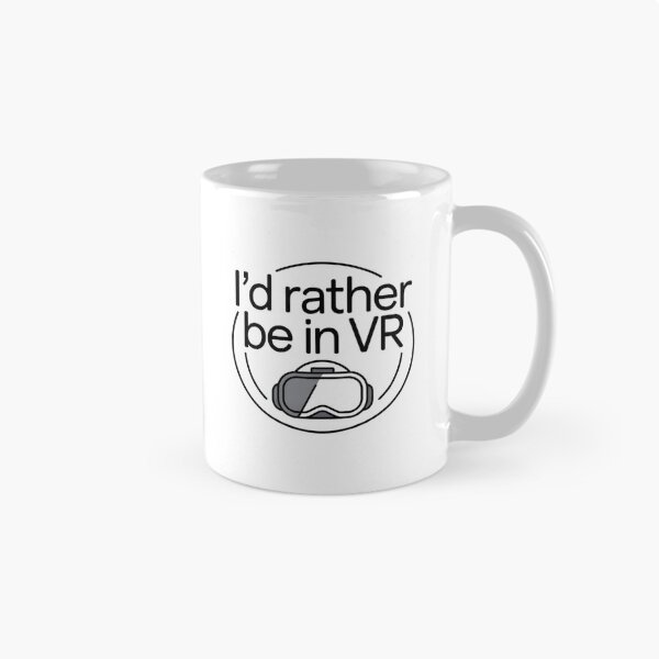 Item preview, I'd Rather Be In VR Virtual Reality Enthusiast Gamer designed and sold by CORJIDOG-ART.