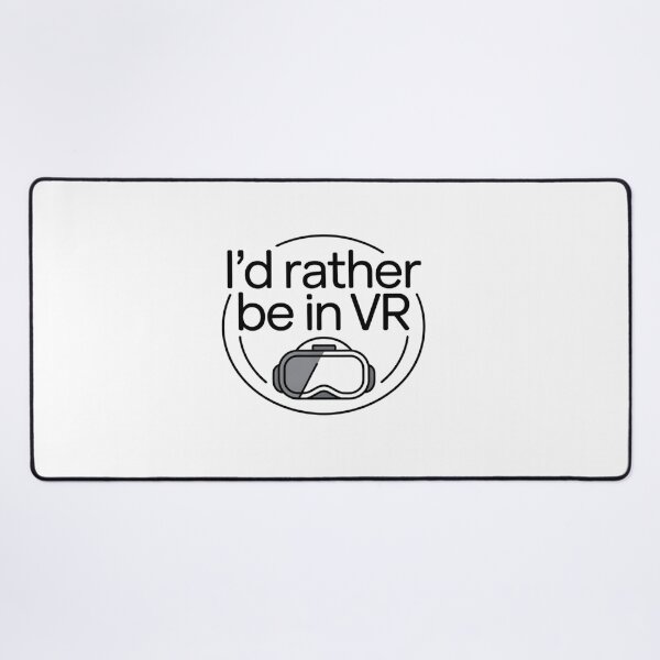 Item preview, I'd Rather Be In VR Virtual Reality Enthusiast Gamer designed and sold by CORJIDOG-ART.