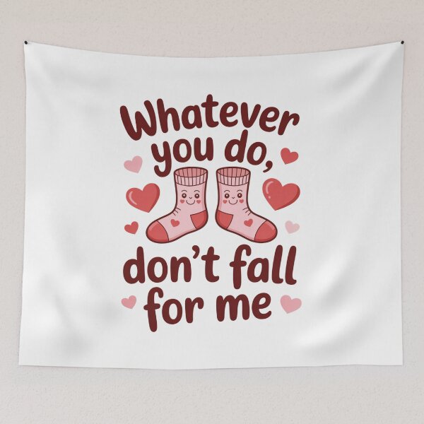 Item preview, Whatever You Do Don't Fall For Me Funny Valentine Love Relationship Humor designed and sold by CORJIDOG-ART.