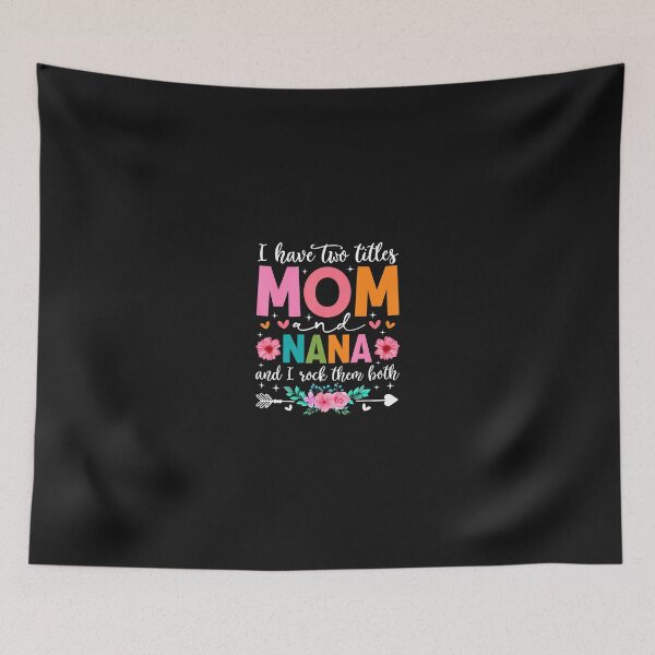 Item preview, I Have Two Titles Mom And Nana Mother'S Day designed and sold by Le7yaStore.