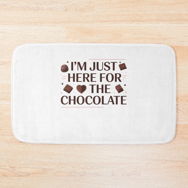Item preview, I'm Just Here For The Chocolate Lover Sweet Tooth Dessert Foodie designed and sold by CORJIDOG-ART.