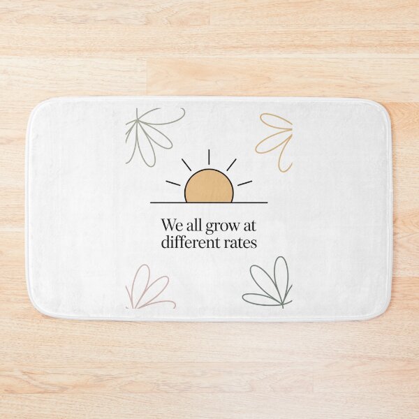 Item preview, We All Grow At Different Rates Personal Growth Motivation Self Care Wellness designed and sold by CORJIDOG-ART.