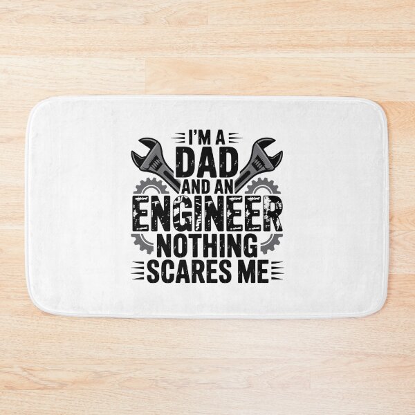 Item preview, I'm A Dad And An Engineer Nothing Scares Me Engineer Father Dad designed and sold by CORJIDOG-ART.