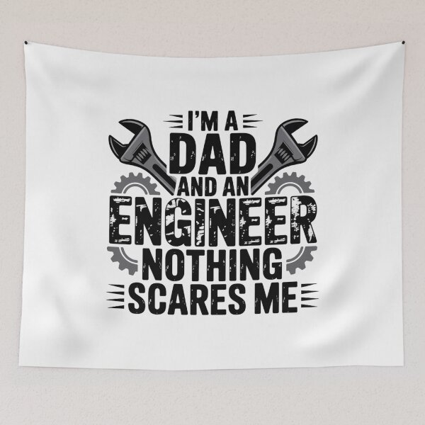 Item preview, I'm A Dad And An Engineer Nothing Scares Me Engineer Father Dad designed and sold by CORJIDOG-ART.