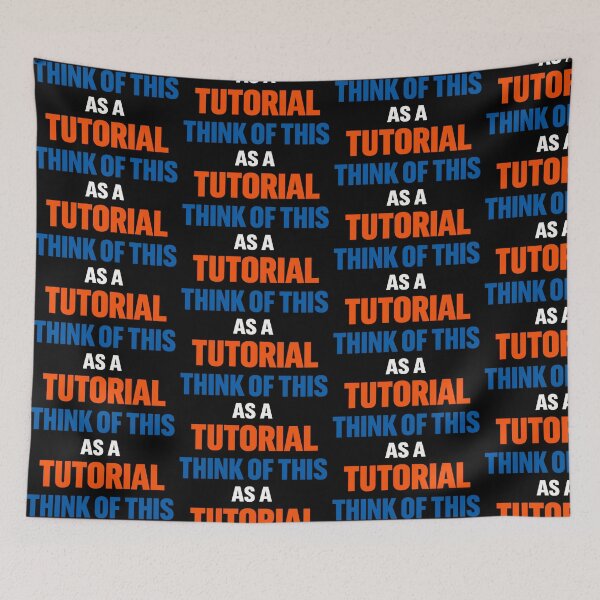Item preview, Think Of This As A Tutorial Teacher Humor Design designed and sold by TeeTimeTreasure.