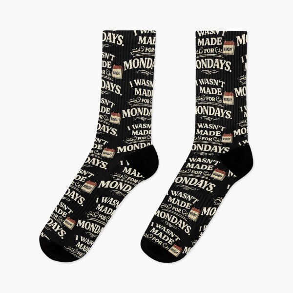 Item preview, I Wasn’t Made for Mondays designed and sold by AlvelinaCP.