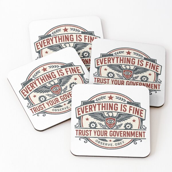 Item preview, Everything Is Fine Trust Your Government designed and sold by Aminesnip.