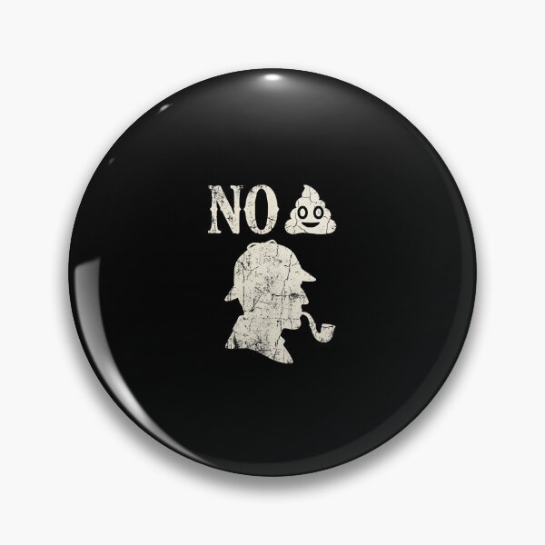 Item preview, No Shit Sherlock Holmes Funny Meme Design designed and sold by Fenay Designs.