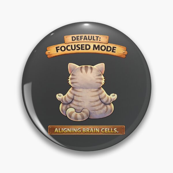 Item preview, Funny Cat Default Focus Mode Cat Humor Adulting Survival Meme designed and sold by Mindworx21.