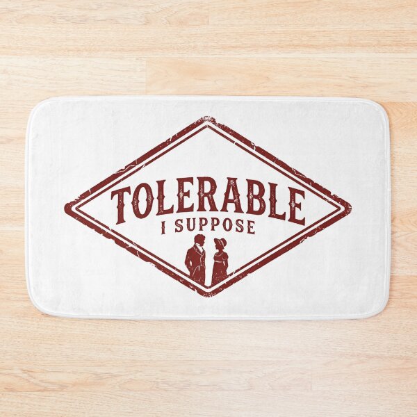 Item preview, Tolerable I Suppose Mr Darcy Quote Pride and Prejudice Jane Austen designed and sold by Fenay Designs.