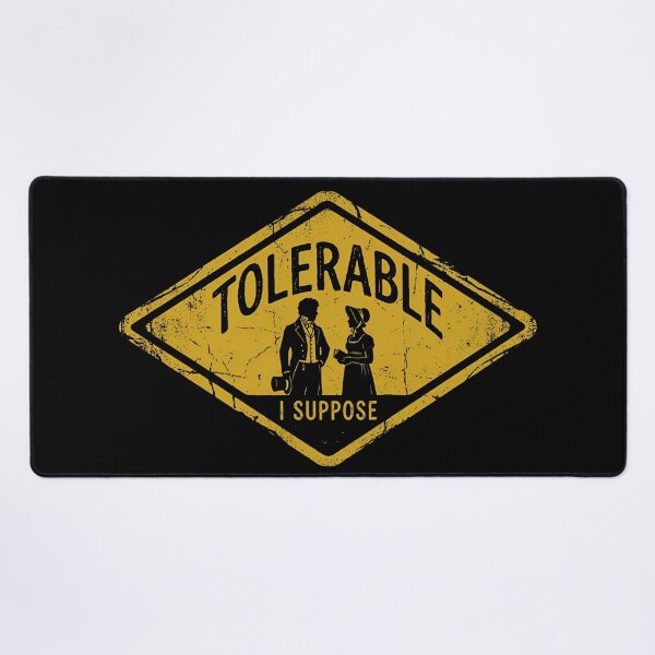 Item preview, Tolerable I Suppose Pride and Prejudice Quote Jane Austen Bookish designed and sold by Fenay Designs.