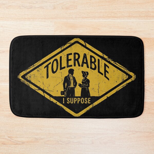 Item preview, Tolerable I Suppose Pride and Prejudice Quote Jane Austen Bookish designed and sold by Fenay Designs.